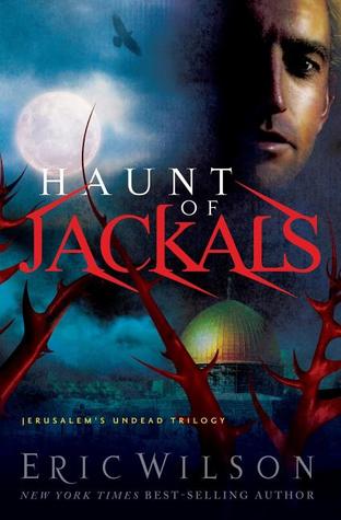 Haunt of Jackals (Jerusalem's Undead Trilogy #2)