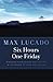 Six Hours One Friday by Max Lucado