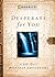 Desperate for You: A 30 Day Worship Adventure
