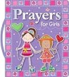 Prayers for Girls Prayers for Girls