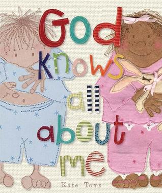God Knows All about Me