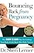 Bouncing Back from Pregnancy by Sheri Lerner