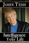 Intelligence for Your LIfe by John Tesh