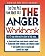 The Anger Workbook: A 13-St...