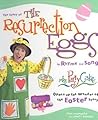 The Story of the Resurrection Eggs in Rhyme and Song: Opens Up the Wonder of the Easter Story