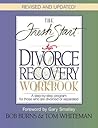 The FRESH START DIVORCE RECOVERY WORKBOOK: A step-by-step program for those who are divorced or separated
