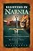 Believing in Narnia: A Kid's Guide to Unlocking the Secret Symbols of Faith in C.S. Lewis' The Chronicles of Narnia