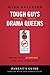 Tough Guys and Drama Queens Parent's Guide by Mark Gregston