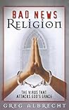 Bad News Religion...
