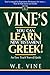 Vine's Learn New Testament Greek An Easy Teach Yourself Course In Greek