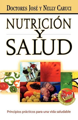 Nutrición y salud: Principios prácticos para una vida saludable (Spanish Edition)