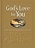 God's Love for You: Hope and Encouragement for Life