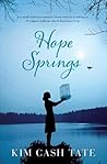 Hope Springs by Kim Cash Tate