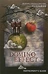 The Domino Effect: Falling Foward into the Story of Good and Evil