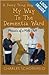 A Funny Thing Happened on My Way to the Dementia Ward: Memoir of A Male CNA