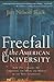 Freefall of the American University: How Our Colleges Are Corrupting the Minds and Morals of the Next Generation