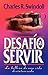Desafío a servir