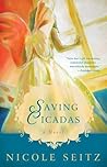 Saving Cicadas by Nicole Seitz