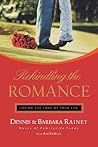 Rekindling the Romance: Loving the Love of Your Life