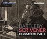 Bartleby, the Scrivener by Herman Melville Bartleby, the Scrivener by Herman Melville