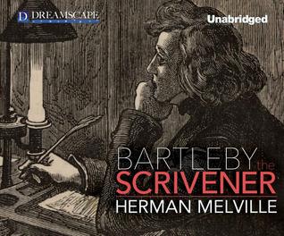 Bartleby, the Scrivener: A Story of Wall Street