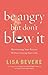 Be Angry, but Don't Blow It!