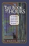 The Book of Hours by T. Davis Bunn