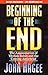 The Beginning Of The End