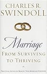 Marriage : From Surviving to Thriving: Practical Advice on Making Your Marriage Strong