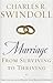 Marriage : From Surviving to Thriving: Practical Advice on Making Your Marriage Strong