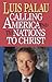 CALLING AMERICA AND THE NATIONS TO CHRIST