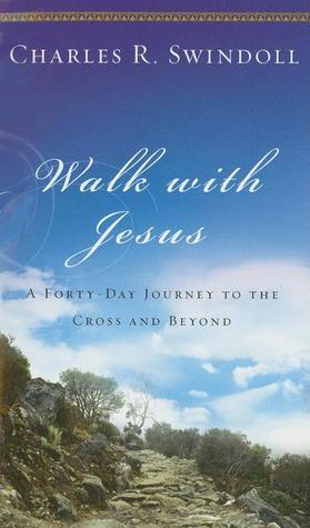 Walk with Jesus: A Journey to the Cross and Beyond