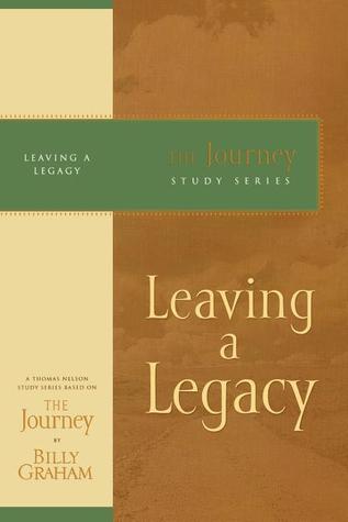 Leaving a Legacy: The Journey Study Series
