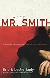 Meet Mr. Smith: R...