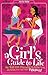 A Girl's Guide to Life by Katie Meier