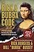 The Rick & Bubba Code by Rick Burgess