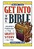 How to Get into the Bible by Stephen M. Miller