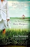 The Passion Of Mary Margaret