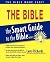 The Smart Guide to the Bible (The Smart Guide To The Bible Series)