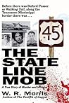 The State Line Mob: A True Story of Murder and Intrigue