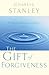 The Gift of Forgiveness: Pu...