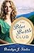 Blue Bottle Club by Penelope J. Stokes