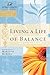 Living a Life of Balance