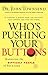 Who's Pushing Your Buttons? by John  Townsend