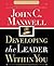 Developing The Leader Within You