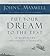 Put Your Dream to the Test: 10 Questions That Will Help You See It and Seize It
