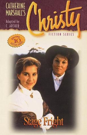 Stage Fright (Christy, #10)