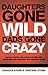 Daughters Gone Wild, Dads G...