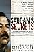 Saddam's Secrets: How an Iraqi General Defied and Survived Saddam Hussein