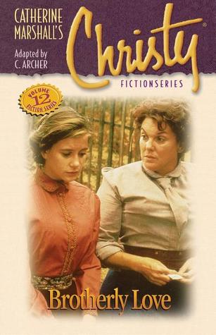 Brotherly Love (Christy, #12)